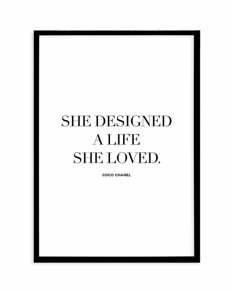 A Life She Loved | Coco Chanel Art Print-PRINT-Olive et Oriel-Olive et Oriel-A5 | 5.8" x 8.3" | 14.8 x 21cm-Black-With White Border-Buy-Australian-Art-Prints-Online-with-Olive-et-Oriel-Your-Artwork-Specialists-Austrailia-Decorate-With-Coastal-Photo-Wall-Art-Prints-From-Our-Beach-House-Artwork-Collection-Fine-Poster-and-Framed-Artwork