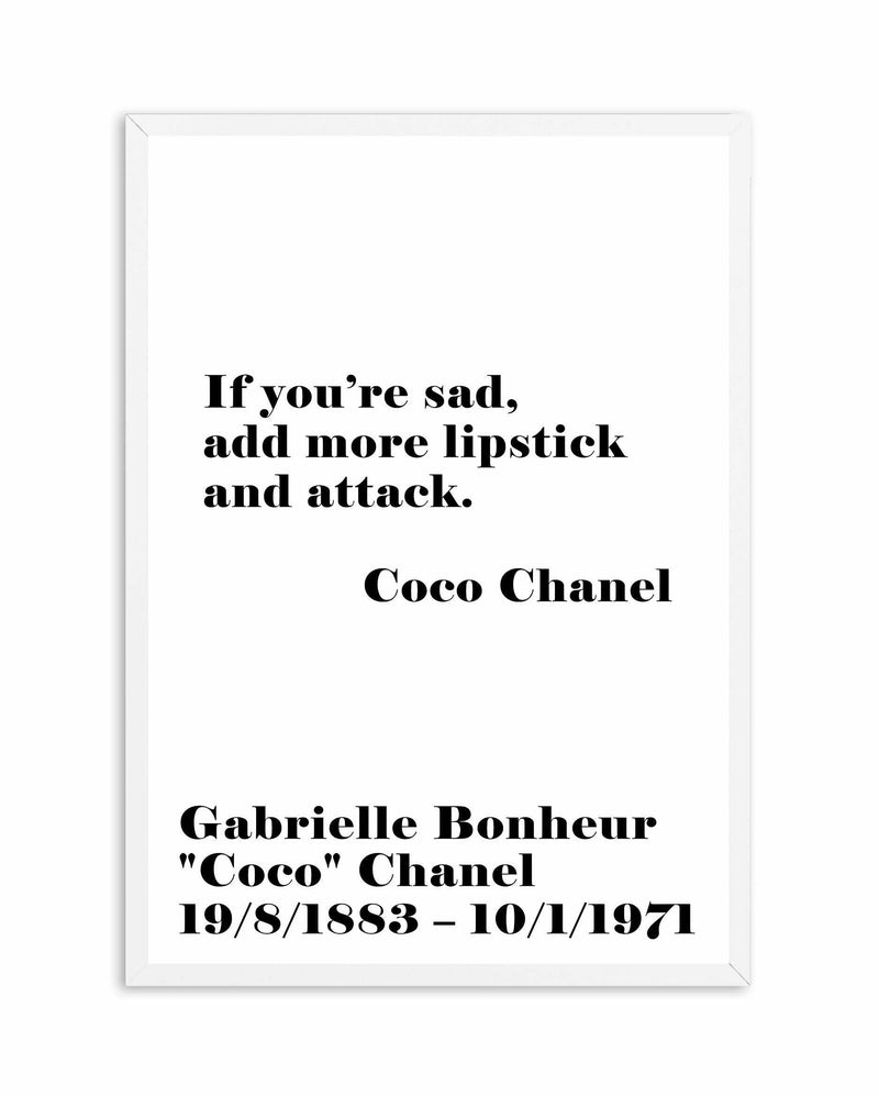 Add More Lipstick - Coco Chanel Art Print-PRINT-Olive et Oriel-Olive et Oriel-A5 | 5.8" x 8.3" | 14.8 x 21cm-White-With White Border-Buy-Australian-Art-Prints-Online-with-Olive-et-Oriel-Your-Artwork-Specialists-Austrailia-Decorate-With-Coastal-Photo-Wall-Art-Prints-From-Our-Beach-House-Artwork-Collection-Fine-Poster-and-Framed-Artwork