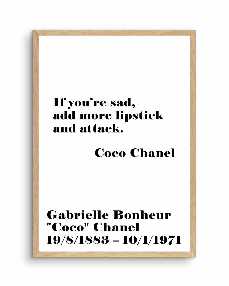 Add More Lipstick - Coco Chanel Art Print-PRINT-Olive et Oriel-Olive et Oriel-A5 | 5.8" x 8.3" | 14.8 x 21cm-Oak-With White Border-Buy-Australian-Art-Prints-Online-with-Olive-et-Oriel-Your-Artwork-Specialists-Austrailia-Decorate-With-Coastal-Photo-Wall-Art-Prints-From-Our-Beach-House-Artwork-Collection-Fine-Poster-and-Framed-Artwork