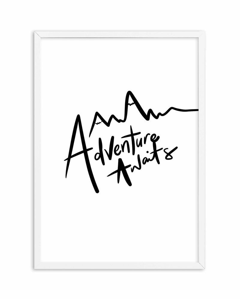 Adventure Awaits Art Print-PRINT-Olive et Oriel-Olive et Oriel-A4 | 8.3" x 11.7" | 21 x 29.7cm-White-With White Border-Buy-Australian-Art-Prints-Online-with-Olive-et-Oriel-Your-Artwork-Specialists-Austrailia-Decorate-With-Coastal-Photo-Wall-Art-Prints-From-Our-Beach-House-Artwork-Collection-Fine-Poster-and-Framed-Artwork