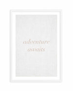 Adventure Awaits on Linen | 3 Colour Options Art Print-PRINT-Olive et Oriel-Olive et Oriel-A5 | 5.8" x 8.3" | 14.8 x 21cm-White-With White Border-Buy-Australian-Art-Prints-Online-with-Olive-et-Oriel-Your-Artwork-Specialists-Austrailia-Decorate-With-Coastal-Photo-Wall-Art-Prints-From-Our-Beach-House-Artwork-Collection-Fine-Poster-and-Framed-Artwork