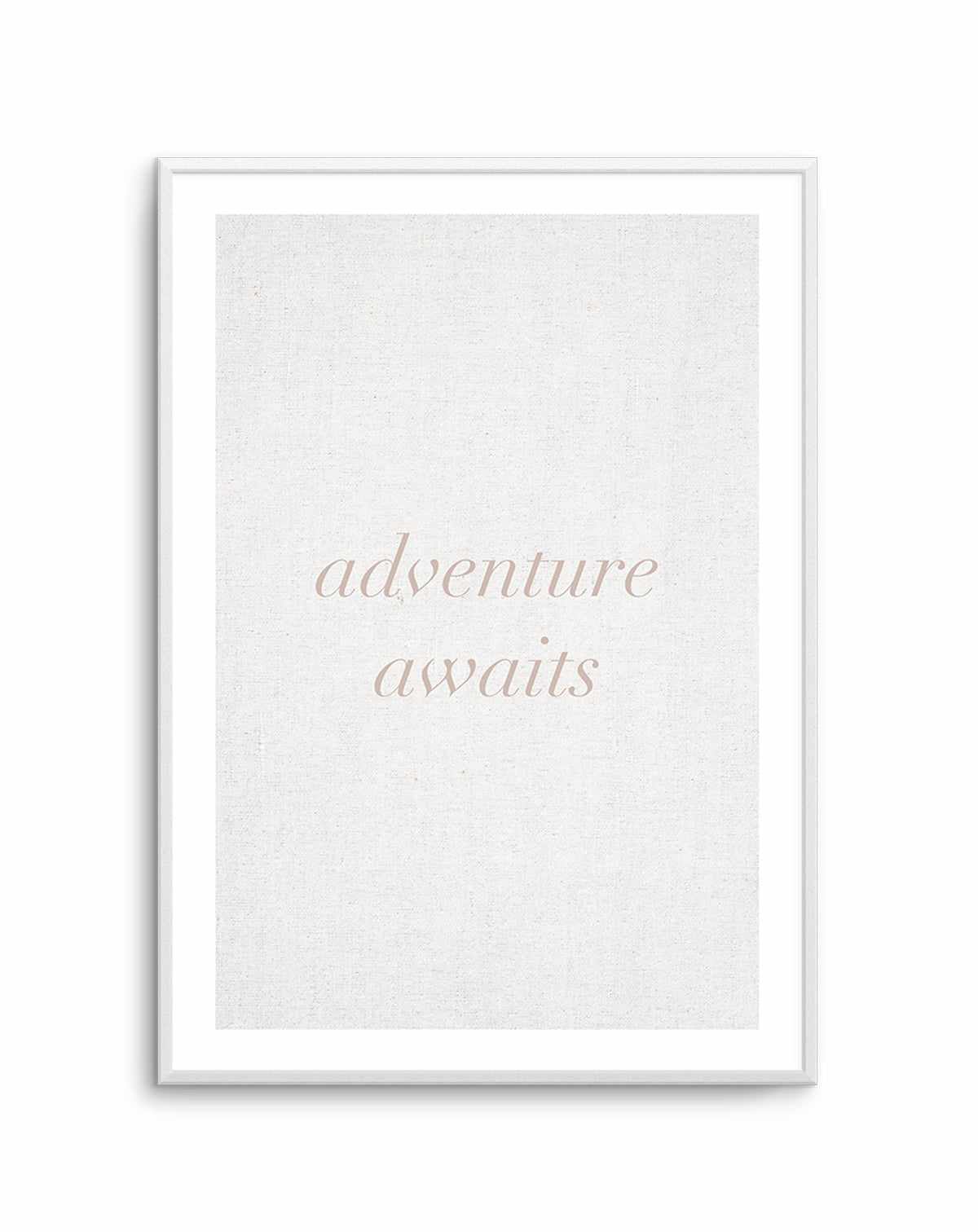 Adventure Awaits on Linen | 3 Colour Options Art Print-PRINT-Olive et Oriel-Olive et Oriel-A5 | 5.8" x 8.3" | 14.8 x 21cm-Unframed Art Print-With White Border-Buy-Australian-Art-Prints-Online-with-Olive-et-Oriel-Your-Artwork-Specialists-Austrailia-Decorate-With-Coastal-Photo-Wall-Art-Prints-From-Our-Beach-House-Artwork-Collection-Fine-Poster-and-Framed-Artwork