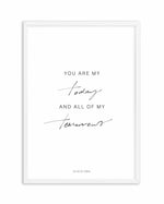 All Of My Tomorrows | Hand scripted Art Print-PRINT-Olive et Oriel-Olive et Oriel-A5 | 5.8" x 8.3" | 14.8 x 21cm-White-With White Border-Buy-Australian-Art-Prints-Online-with-Olive-et-Oriel-Your-Artwork-Specialists-Austrailia-Decorate-With-Coastal-Photo-Wall-Art-Prints-From-Our-Beach-House-Artwork-Collection-Fine-Poster-and-Framed-Artwork