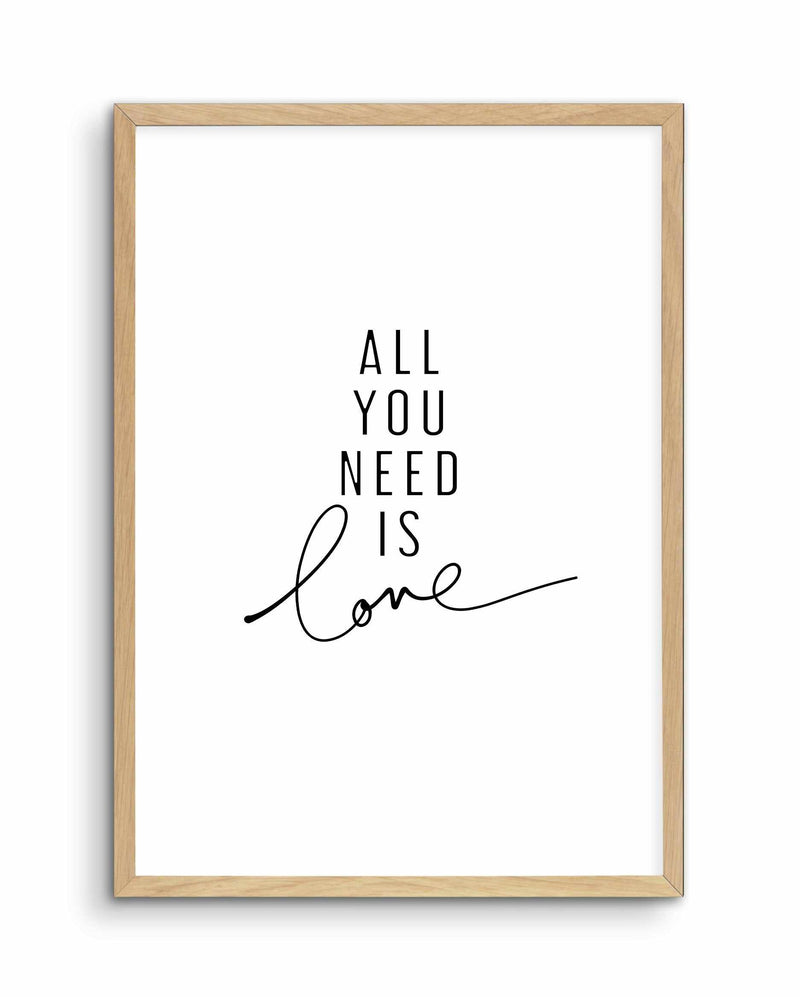 All You Need Is Love Art Print-PRINT-Olive et Oriel-Olive et Oriel-A5 | 5.8" x 8.3" | 14.8 x 21cm-oak-With White Border-Buy-Australian-Art-Prints-Online-with-Olive-et-Oriel-Your-Artwork-Specialists-Austrailia-Decorate-With-Coastal-Photo-Wall-Art-Prints-From-Our-Beach-House-Artwork-Collection-Fine-Poster-and-Framed-Artwork