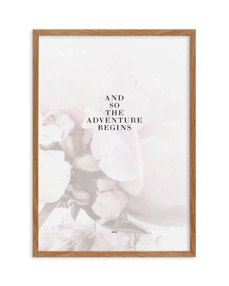 And So The Adventure Begins... Art Print-PRINT-Olive et Oriel-Olive et Oriel-50x70 cm | 19.6" x 27.5"-Walnut-With White Border-Buy-Australian-Art-Prints-Online-with-Olive-et-Oriel-Your-Artwork-Specialists-Austrailia-Decorate-With-Coastal-Photo-Wall-Art-Prints-From-Our-Beach-House-Artwork-Collection-Fine-Poster-and-Framed-Artwork