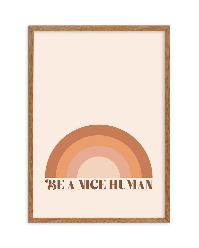 Be A Nice Human Art Print-PRINT-Olive et Oriel-Olive et Oriel-Buy-Australian-Art-Prints-Online-with-Olive-et-Oriel-Your-Artwork-Specialists-Austrailia-Decorate-With-Coastal-Photo-Wall-Art-Prints-From-Our-Beach-House-Artwork-Collection-Fine-Poster-and-Framed-Artwork