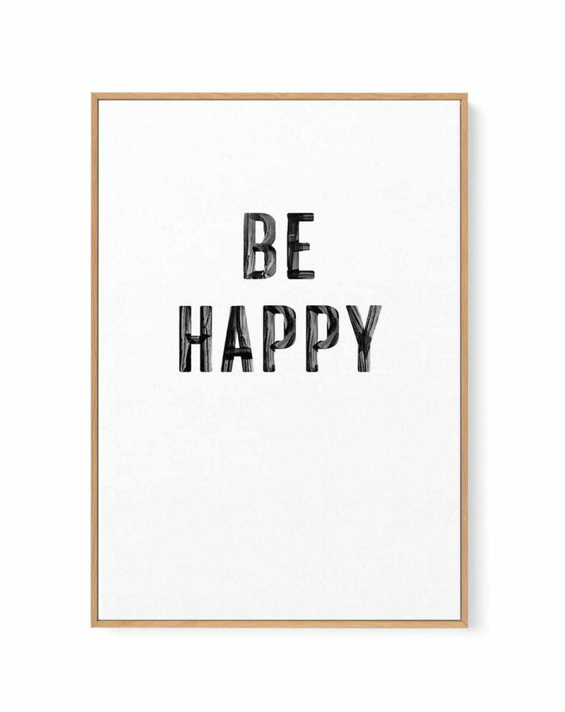 Be Happy | 2 Colour Options | Framed Canvas