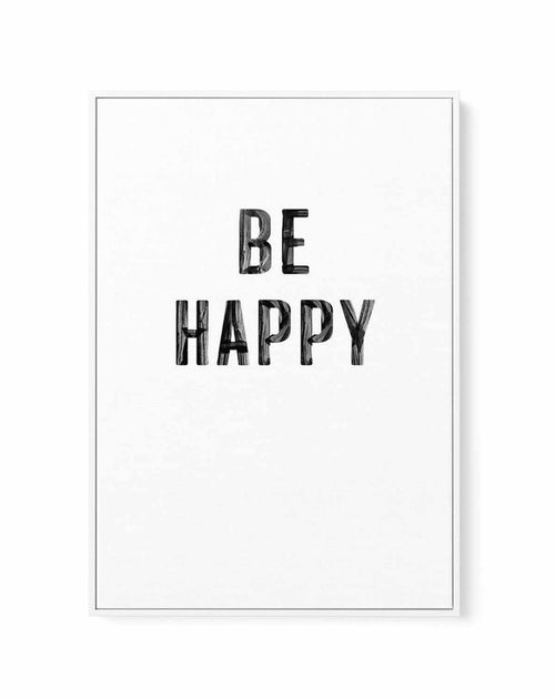 Be Happy | 2 Colour Options | Framed Canvas-CANVAS-You can shop wall art online with Olive et Oriel for everything from abstract art to fun kids wall art. Our beautiful modern art prints and canvas art are available from large canvas prints to wall art paintings and our proudly Australian artwork collection offers only the highest quality framed large wall art and canvas art Australia - You can buy fashion photography prints or Hampton print posters and paintings on canvas from Olive et Oriel an