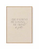 Be Patient | Framed Canvas Art Print