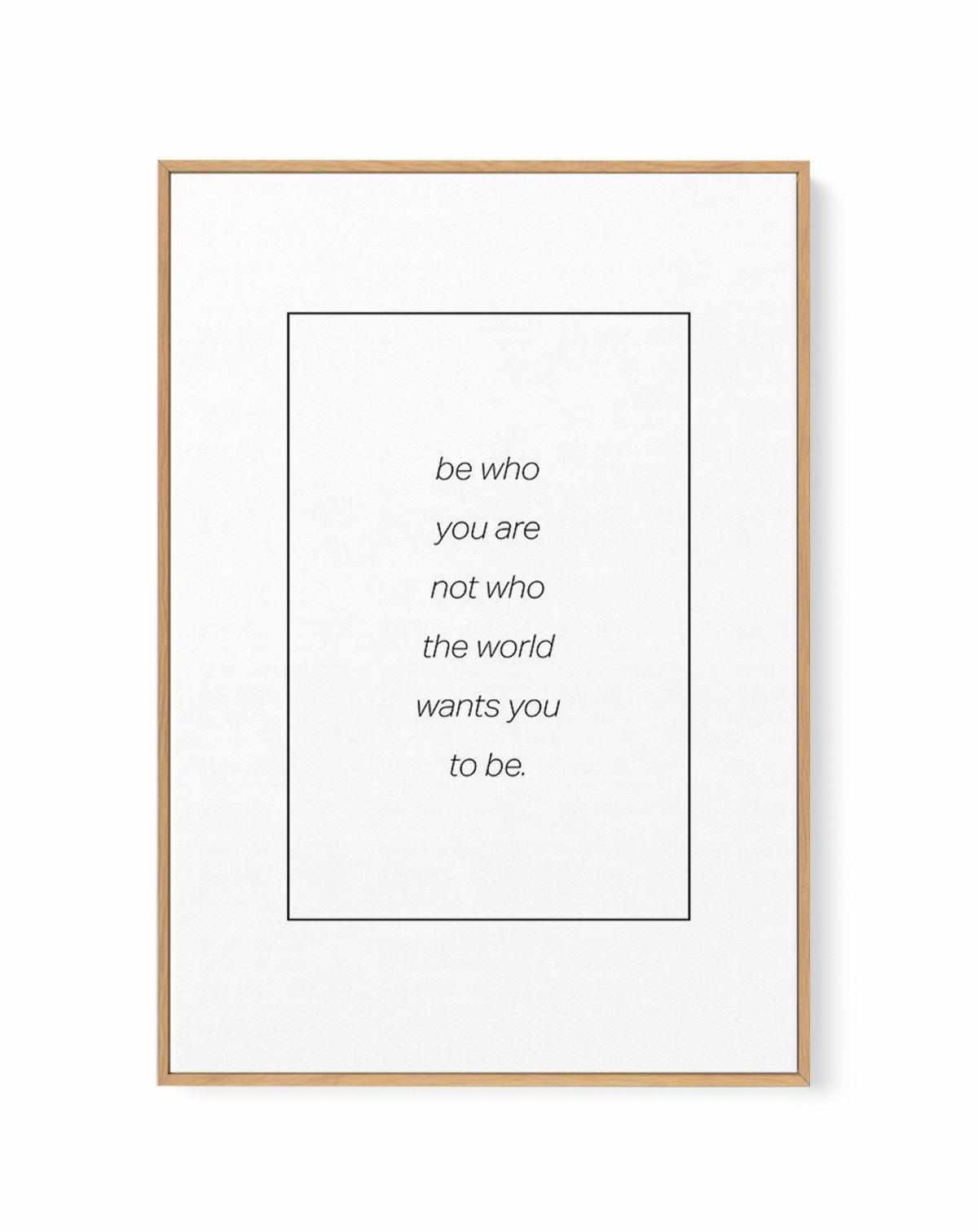 Be Who You Are | B&W | Framed Canvas Art Print