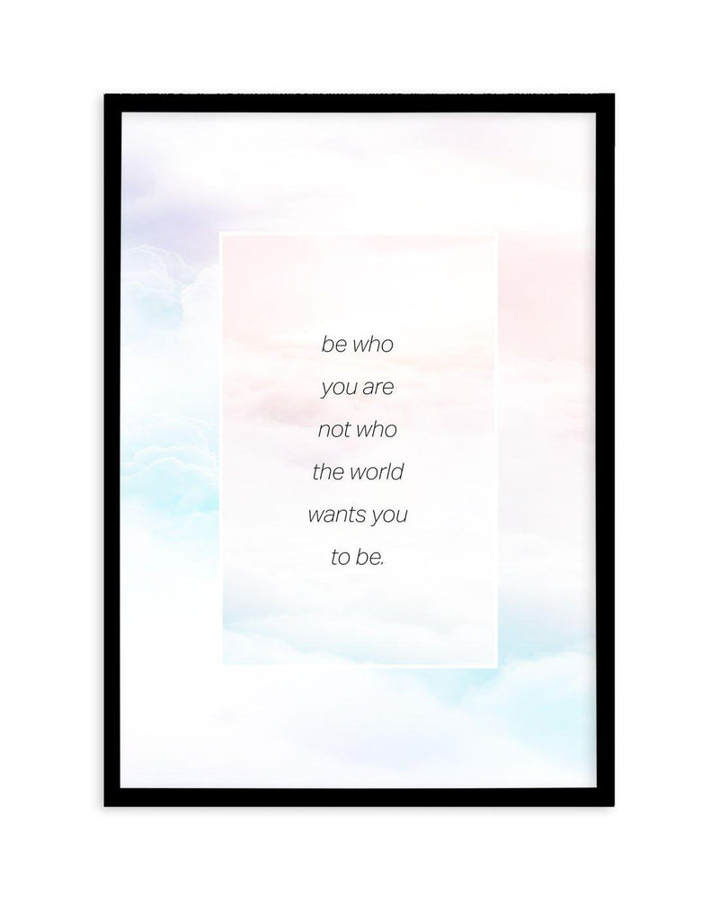 Be Who You Are | Rainbow Art Print-PRINT-Olive et Oriel-Olive et Oriel-A5 | 5.8" x 8.3" | 14.8 x 21cm-Black-With White Border-Buy-Australian-Art-Prints-Online-with-Olive-et-Oriel-Your-Artwork-Specialists-Austrailia-Decorate-With-Coastal-Photo-Wall-Art-Prints-From-Our-Beach-House-Artwork-Collection-Fine-Poster-and-Framed-Artwork