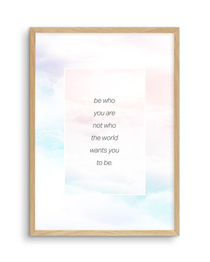 Be Who You Are | Rainbow Art Print-PRINT-Olive et Oriel-Olive et Oriel-A5 | 5.8" x 8.3" | 14.8 x 21cm-Oak-With White Border-Buy-Australian-Art-Prints-Online-with-Olive-et-Oriel-Your-Artwork-Specialists-Austrailia-Decorate-With-Coastal-Photo-Wall-Art-Prints-From-Our-Beach-House-Artwork-Collection-Fine-Poster-and-Framed-Artwork