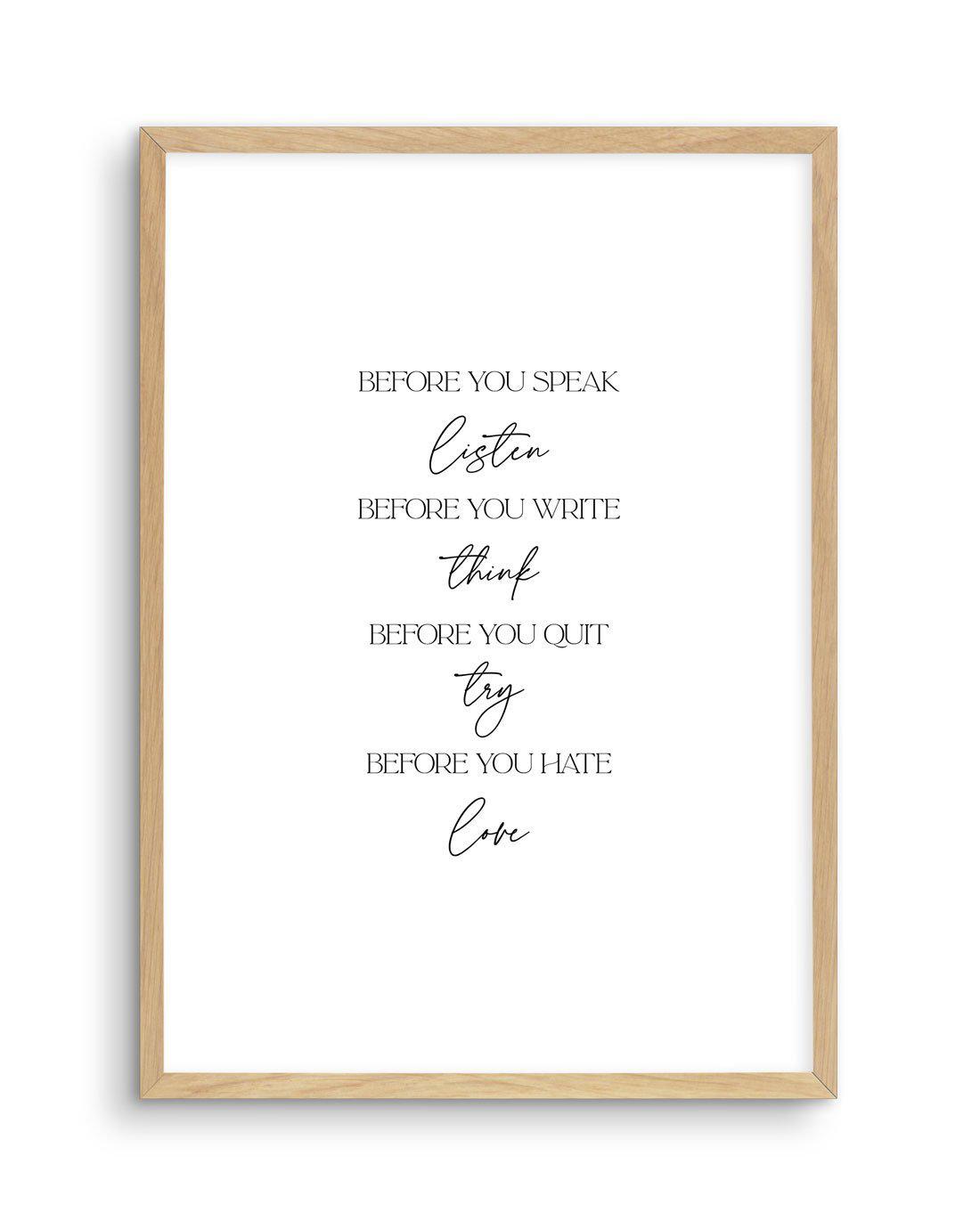 Before You Do Art Print-PRINT-Olive et Oriel-Olive et Oriel-A5 | 5.8" x 8.3" | 14.8 x 21cm-Oak-With White Border-Buy-Australian-Art-Prints-Online-with-Olive-et-Oriel-Your-Artwork-Specialists-Austrailia-Decorate-With-Coastal-Photo-Wall-Art-Prints-From-Our-Beach-House-Artwork-Collection-Fine-Poster-and-Framed-Artwork