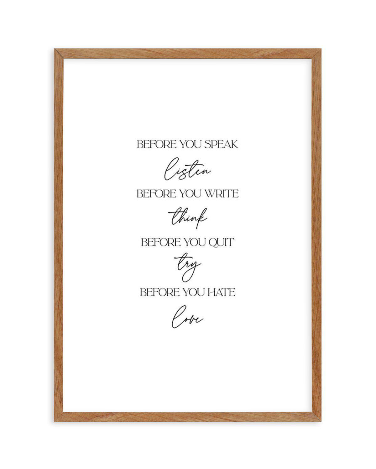 Before You Do Art Print-PRINT-Olive et Oriel-Olive et Oriel-50x70 cm | 19.6" x 27.5"-Walnut-With White Border-Buy-Australian-Art-Prints-Online-with-Olive-et-Oriel-Your-Artwork-Specialists-Austrailia-Decorate-With-Coastal-Photo-Wall-Art-Prints-From-Our-Beach-House-Artwork-Collection-Fine-Poster-and-Framed-Artwork