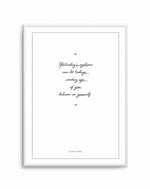 Believe in Yourself Art Print-PRINT-Olive et Oriel-Olive et Oriel-A5 | 5.8" x 8.3" | 14.8 x 21cm-Unframed Art Print-With White Border-Buy-Australian-Art-Prints-Online-with-Olive-et-Oriel-Your-Artwork-Specialists-Austrailia-Decorate-With-Coastal-Photo-Wall-Art-Prints-From-Our-Beach-House-Artwork-Collection-Fine-Poster-and-Framed-Artwork