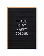 Black Is My Happy Colour | Framed Canvas Art Print