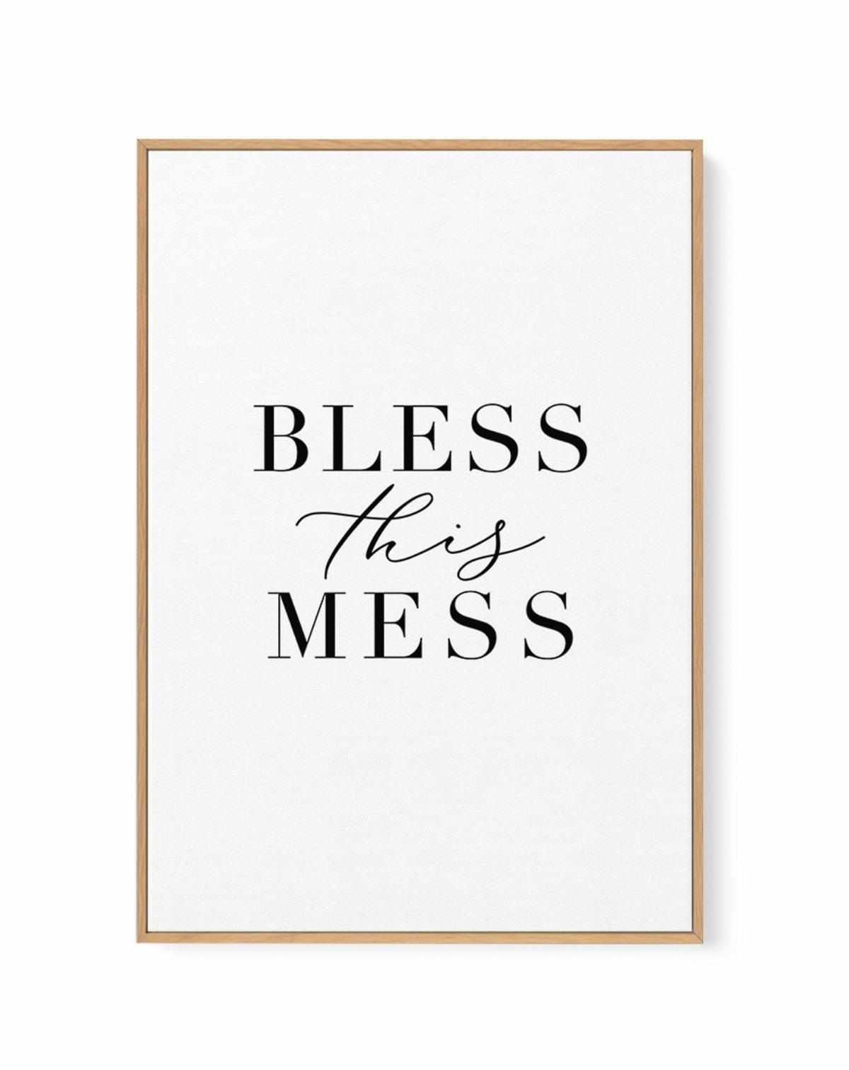 Bless This Mess | Framed Canvas Art Print