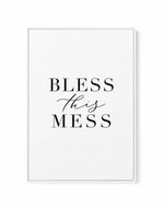 Bless This Mess | Framed Canvas-CANVAS-You can shop wall art online with Olive et Oriel for everything from abstract art to fun kids wall art. Our beautiful modern art prints and canvas art are available from large canvas prints to wall art paintings and our proudly Australian artwork collection offers only the highest quality framed large wall art and canvas art Australia - You can buy fashion photography prints or Hampton print posters and paintings on canvas from Olive et Oriel and have them 