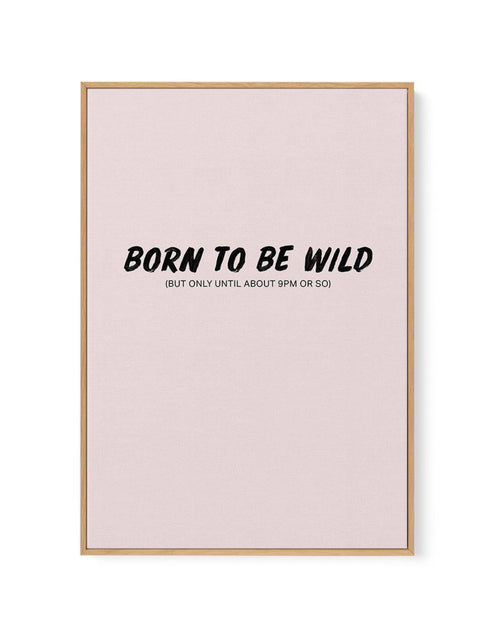Born To Be Wild | 2 Colour Options | Framed Canvas-CANVAS-You can shop wall art online with Olive et Oriel for everything from abstract art to fun kids wall art. Our beautiful modern art prints and canvas art are available from large canvas prints to wall art paintings and our proudly Australian artwork collection offers only the highest quality framed large wall art and canvas art Australia - You can buy fashion photography prints or Hampton print posters and paintings on canvas from Olive et O