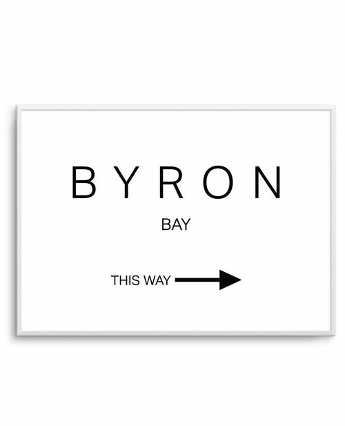Byron Bay, This Way Art Print-PRINT-Olive et Oriel-Olive et Oriel-A4 | 8.3" x 11.7" | 21 x 29.7cm-Unframed Art Print-With White Border-Buy-Australian-Art-Prints-Online-with-Olive-et-Oriel-Your-Artwork-Specialists-Austrailia-Decorate-With-Coastal-Photo-Wall-Art-Prints-From-Our-Beach-House-Artwork-Collection-Fine-Poster-and-Framed-Artwork