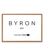 Byron Bay, This Way Art Print-PRINT-Olive et Oriel-Olive et Oriel-50x70 cm | 19.6" x 27.5"-Walnut-With White Border-Buy-Australian-Art-Prints-Online-with-Olive-et-Oriel-Your-Artwork-Specialists-Austrailia-Decorate-With-Coastal-Photo-Wall-Art-Prints-From-Our-Beach-House-Artwork-Collection-Fine-Poster-and-Framed-Artwork