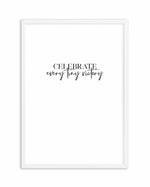 Celebrate Every Tiny Victory Art Print-PRINT-Olive et Oriel-Olive et Oriel-A4 | 8.3" x 11.7" | 21 x 29.7cm-White-With White Border-Buy-Australian-Art-Prints-Online-with-Olive-et-Oriel-Your-Artwork-Specialists-Austrailia-Decorate-With-Coastal-Photo-Wall-Art-Prints-From-Our-Beach-House-Artwork-Collection-Fine-Poster-and-Framed-Artwork
