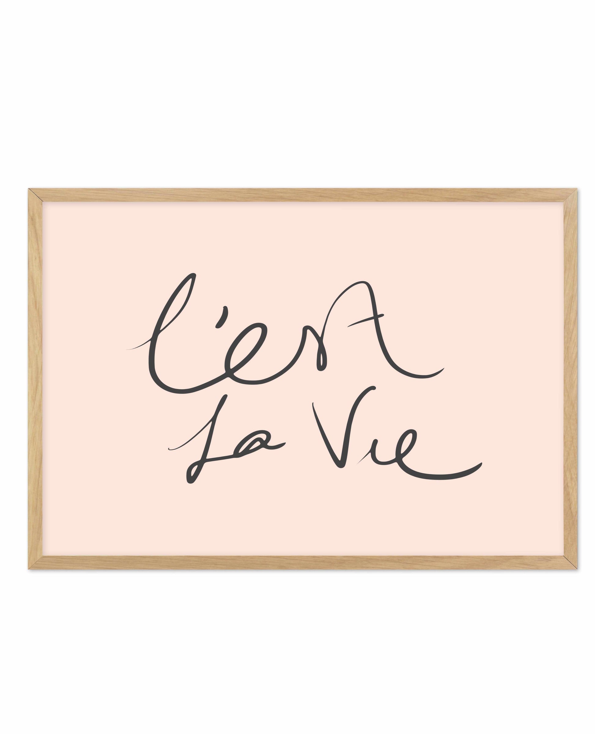 C'est La Vie 2.0 Art Print-PRINT-Olive et Oriel-Olive et Oriel-A5 | 5.8" x 8.3" | 14.8 x 21cm-Oak-With White Border-Buy-Australian-Art-Prints-Online-with-Olive-et-Oriel-Your-Artwork-Specialists-Austrailia-Decorate-With-Coastal-Photo-Wall-Art-Prints-From-Our-Beach-House-Artwork-Collection-Fine-Poster-and-Framed-Artwork