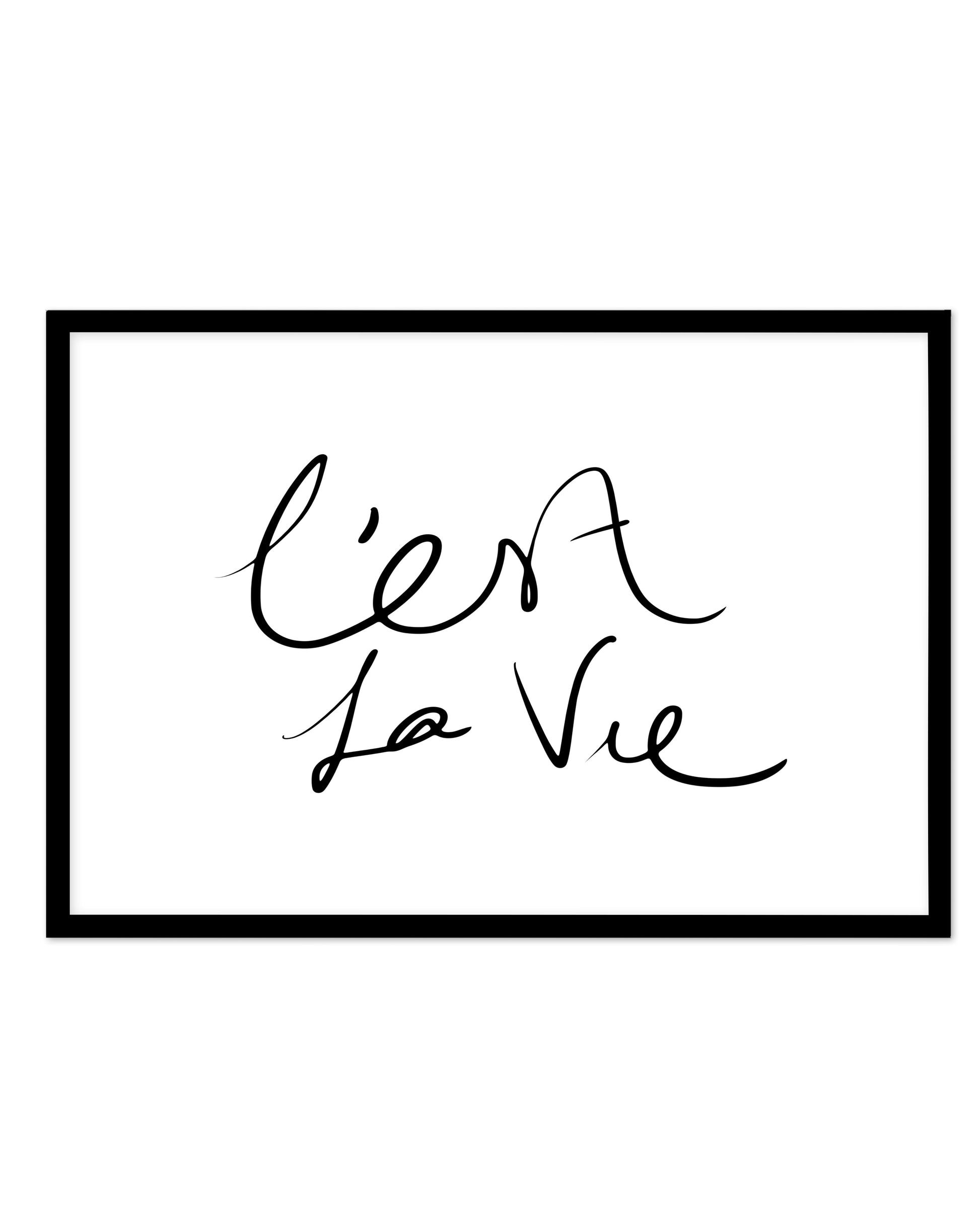 C'est La Vie B&W Art Print-PRINT-Olive et Oriel-Olive et Oriel-A5 | 5.8" x 8.3" | 14.8 x 21cm-Black-With White Border-Buy-Australian-Art-Prints-Online-with-Olive-et-Oriel-Your-Artwork-Specialists-Austrailia-Decorate-With-Coastal-Photo-Wall-Art-Prints-From-Our-Beach-House-Artwork-Collection-Fine-Poster-and-Framed-Artwork