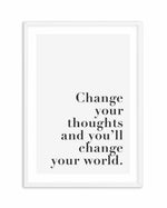 Change Your Thoughts Art Print-PRINT-Olive et Oriel-Olive et Oriel-A5 | 5.8" x 8.3" | 14.8 x 21cm-White-With White Border-Buy-Australian-Art-Prints-Online-with-Olive-et-Oriel-Your-Artwork-Specialists-Austrailia-Decorate-With-Coastal-Photo-Wall-Art-Prints-From-Our-Beach-House-Artwork-Collection-Fine-Poster-and-Framed-Artwork