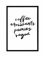 Coffee Croissants Peonies Vogue Art Print-PRINT-Olive et Oriel-Olive et Oriel-A5 | 5.8" x 8.3" | 14.8 x 21cm-Black-With White Border-Buy-Australian-Art-Prints-Online-with-Olive-et-Oriel-Your-Artwork-Specialists-Austrailia-Decorate-With-Coastal-Photo-Wall-Art-Prints-From-Our-Beach-House-Artwork-Collection-Fine-Poster-and-Framed-Artwork