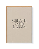 Create Good Karma | Framed Canvas-CANVAS-You can shop wall art online with Olive et Oriel for everything from abstract art to fun kids wall art. Our beautiful modern art prints and canvas art are available from large canvas prints to wall art paintings and our proudly Australian artwork collection offers only the highest quality framed large wall art and canvas art Australia - You can buy fashion photography prints or Hampton print posters and paintings on canvas from Olive et Oriel and have the