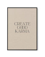 Create Good Karma | Framed Canvas-CANVAS-You can shop wall art online with Olive et Oriel for everything from abstract art to fun kids wall art. Our beautiful modern art prints and canvas art are available from large canvas prints to wall art paintings and our proudly Australian artwork collection offers only the highest quality framed large wall art and canvas art Australia - You can buy fashion photography prints or Hampton print posters and paintings on canvas from Olive et Oriel and have the