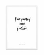 Cup Of Ambition Art Print-PRINT-Olive et Oriel-Olive et Oriel-A5 | 5.8" x 8.3" | 14.8 x 21cm-White-With White Border-Buy-Australian-Art-Prints-Online-with-Olive-et-Oriel-Your-Artwork-Specialists-Austrailia-Decorate-With-Coastal-Photo-Wall-Art-Prints-From-Our-Beach-House-Artwork-Collection-Fine-Poster-and-Framed-Artwork