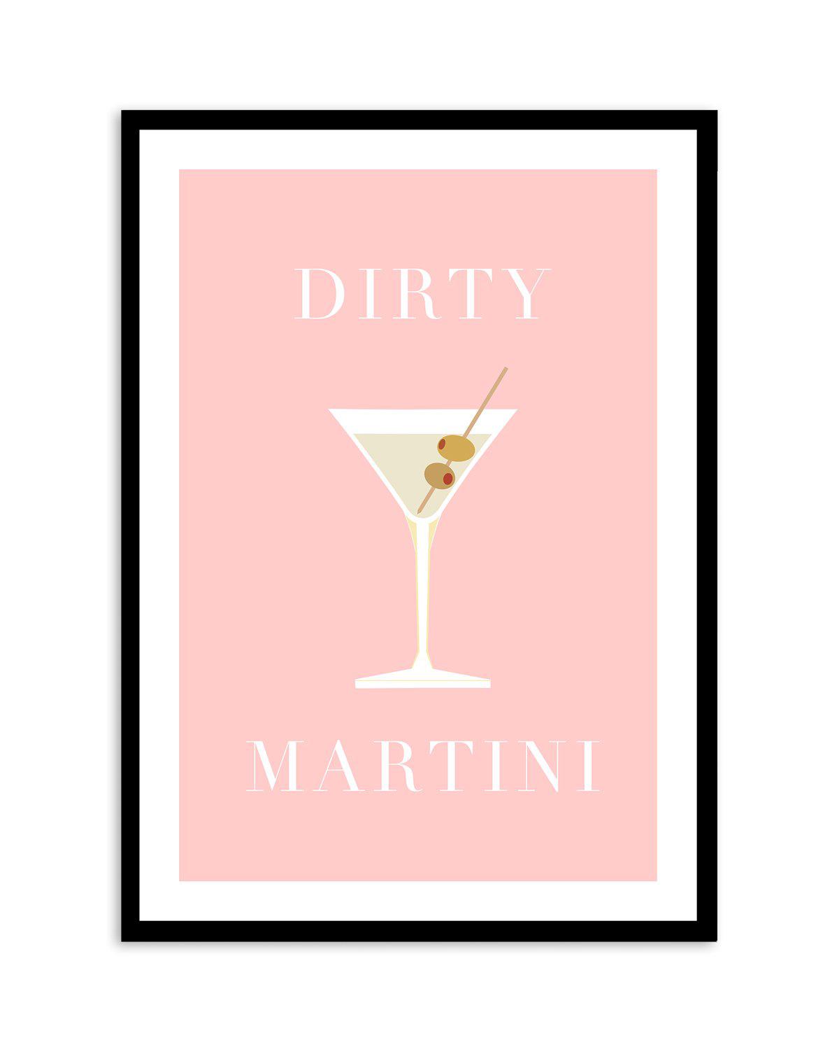 Dirty Martini Art Print-PRINT-Olive et Oriel-Olive et Oriel-A5 | 5.8" x 8.3" | 14.8 x 21cm-Black-With White Border-Buy-Australian-Art-Prints-Online-with-Olive-et-Oriel-Your-Artwork-Specialists-Austrailia-Decorate-With-Coastal-Photo-Wall-Art-Prints-From-Our-Beach-House-Artwork-Collection-Fine-Poster-and-Framed-Artwork