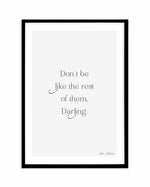 Don't Be Like The Rest Of Them Darling | Coco Chanel Art Print-PRINT-Olive et Oriel-Olive et Oriel-A5 | 5.8" x 8.3" | 14.8 x 21cm-Black-With White Border-Buy-Australian-Art-Prints-Online-with-Olive-et-Oriel-Your-Artwork-Specialists-Austrailia-Decorate-With-Coastal-Photo-Wall-Art-Prints-From-Our-Beach-House-Artwork-Collection-Fine-Poster-and-Framed-Artwork