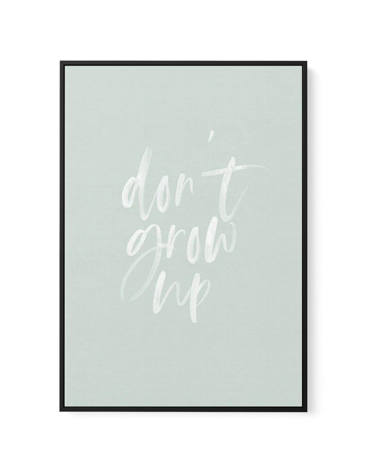 Don't Grow Up | 3 Colours Options | Framed Canvas-CANVAS-You can shop wall art online with Olive et Oriel for everything from abstract art to fun kids wall art. Our beautiful modern art prints and canvas art are available from large canvas prints to wall art paintings and our proudly Australian artwork collection offers only the highest quality framed large wall art and canvas art Australia - You can buy fashion photography prints or Hampton print posters and paintings on canvas from Olive et Or