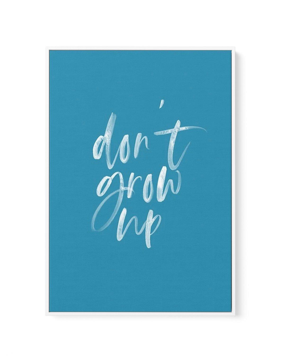 Don't Grow Up | Ocean Blue | Framed Canvas-CANVAS-You can shop wall art online with Olive et Oriel for everything from abstract art to fun kids wall art. Our beautiful modern art prints and canvas art are available from large canvas prints to wall art paintings and our proudly Australian artwork collection offers only the highest quality framed large wall art and canvas art Australia - You can buy fashion photography prints or Hampton print posters and paintings on canvas from Olive et Oriel and