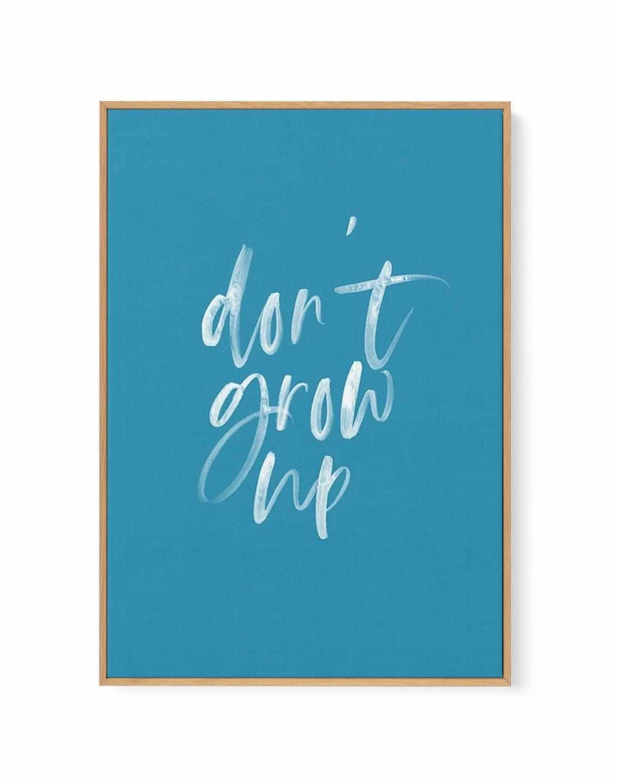 Don't Grow Up | Ocean Blue | Framed Canvas Art Print