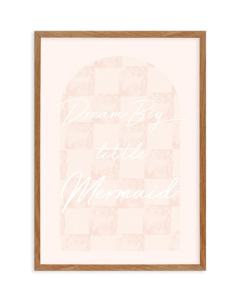 Dream Big Little Mermaid Art Print-PRINT-Olive et Oriel-Olive et Oriel-Buy-Australian-Art-Prints-Online-with-Olive-et-Oriel-Your-Artwork-Specialists-Austrailia-Decorate-With-Coastal-Photo-Wall-Art-Prints-From-Our-Beach-House-Artwork-Collection-Fine-Poster-and-Framed-Artwork