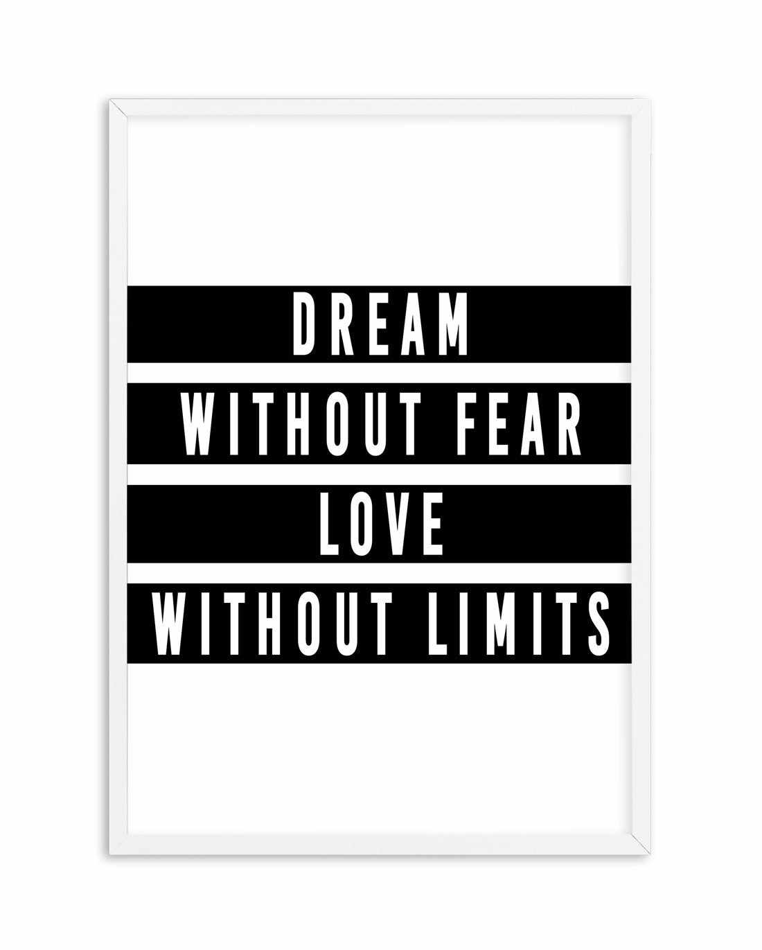 Dream without Fear Art Print-PRINT-Olive et Oriel-Olive et Oriel-A5 | 5.8" x 8.3" | 14.8 x 21cm-White-With White Border-Buy-Australian-Art-Prints-Online-with-Olive-et-Oriel-Your-Artwork-Specialists-Austrailia-Decorate-With-Coastal-Photo-Wall-Art-Prints-From-Our-Beach-House-Artwork-Collection-Fine-Poster-and-Framed-Artwork