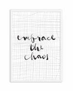 Embrace The Chaos Art Print-PRINT-Olive et Oriel-Olive et Oriel-A5 | 5.8" x 8.3" | 14.8 x 21cm-White-With White Border-Buy-Australian-Art-Prints-Online-with-Olive-et-Oriel-Your-Artwork-Specialists-Austrailia-Decorate-With-Coastal-Photo-Wall-Art-Prints-From-Our-Beach-House-Artwork-Collection-Fine-Poster-and-Framed-Artwork