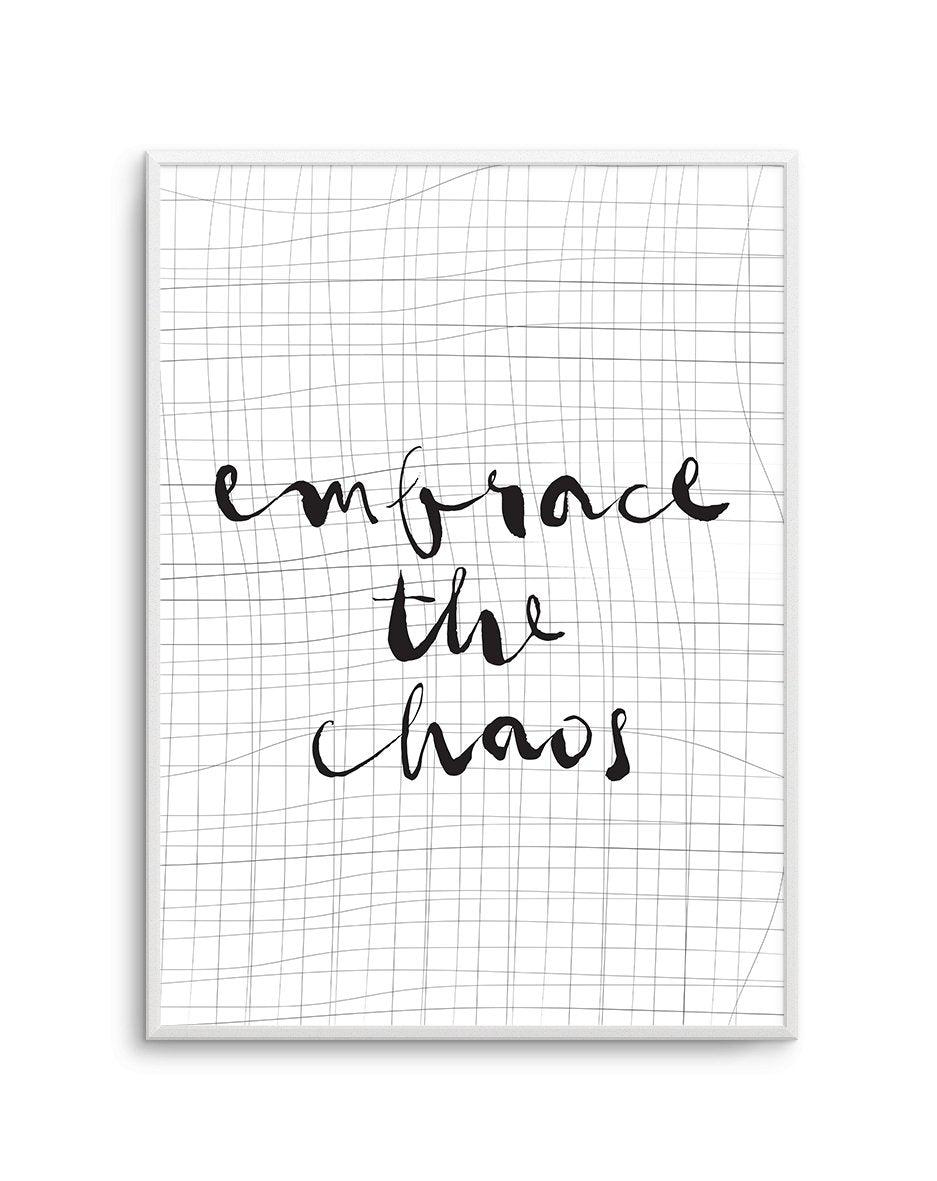 Embrace The Chaos Art Print-PRINT-Olive et Oriel-Olive et Oriel-A5 | 5.8" x 8.3" | 14.8 x 21cm-Unframed Art Print-With White Border-Buy-Australian-Art-Prints-Online-with-Olive-et-Oriel-Your-Artwork-Specialists-Austrailia-Decorate-With-Coastal-Photo-Wall-Art-Prints-From-Our-Beach-House-Artwork-Collection-Fine-Poster-and-Framed-Artwork