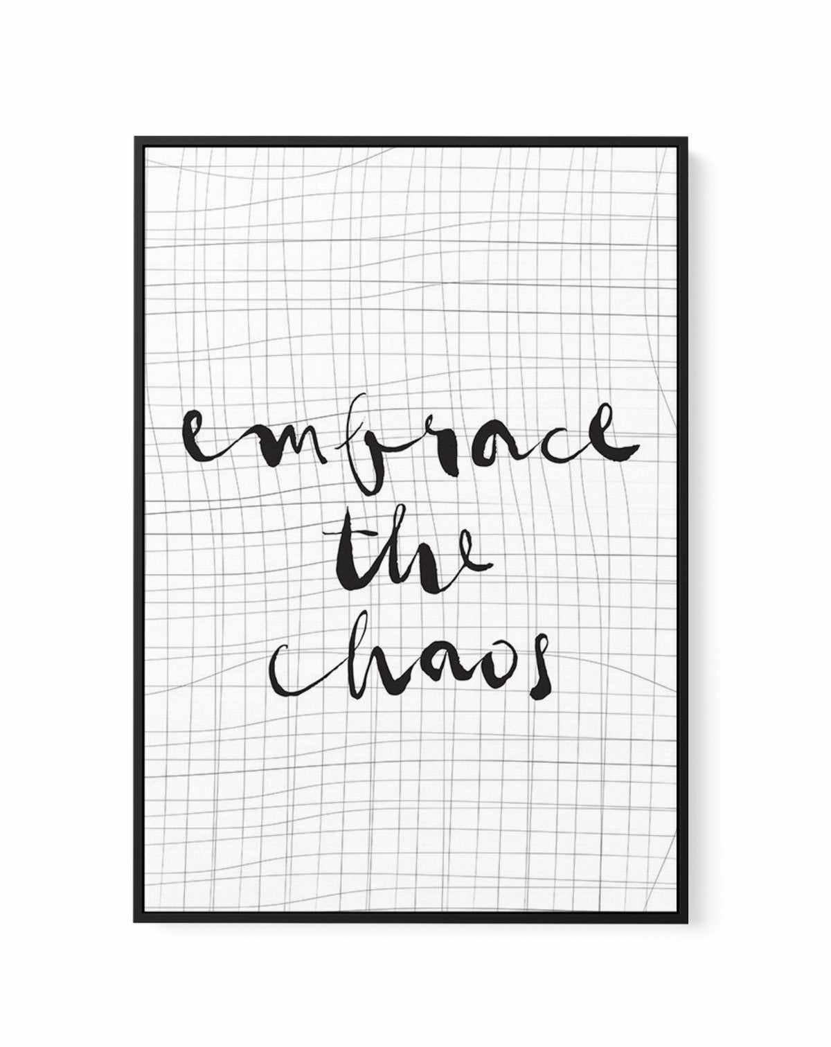 Embrace The Chaos | Framed Canvas-CANVAS-You can shop wall art online with Olive et Oriel for everything from abstract art to fun kids wall art. Our beautiful modern art prints and canvas art are available from large canvas prints to wall art paintings and our proudly Australian artwork collection offers only the highest quality framed large wall art and canvas art Australia - You can buy fashion photography prints or Hampton print posters and paintings on canvas from Olive et Oriel and have the