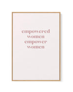 Empowered Women, Empower Women | Framed Canvas-CANVAS-You can shop wall art online with Olive et Oriel for everything from abstract art to fun kids wall art. Our beautiful modern art prints and canvas art are available from large canvas prints to wall art paintings and our proudly Australian artwork collection offers only the highest quality framed large wall art and canvas art Australia - You can buy fashion photography prints or Hampton print posters and paintings on canvas from Olive et Oriel
