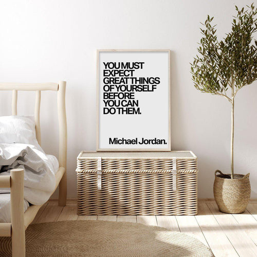 Expect Great Things Quote | Michael Jordan Art Print-PRINT-Olive et Oriel-Olive et Oriel-Buy-Australian-Art-Prints-Online-with-Olive-et-Oriel-Your-Artwork-Specialists-Austrailia-Decorate-With-Coastal-Photo-Wall-Art-Prints-From-Our-Beach-House-Artwork-Collection-Fine-Poster-and-Framed-Artwork