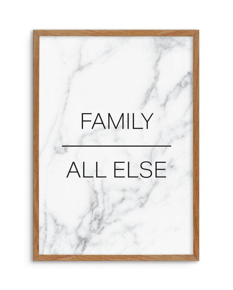Family Over All Else Art Print-PRINT-Olive et Oriel-Olive et Oriel-50x70 cm | 19.6" x 27.5"-Walnut-With White Border-Buy-Australian-Art-Prints-Online-with-Olive-et-Oriel-Your-Artwork-Specialists-Austrailia-Decorate-With-Coastal-Photo-Wall-Art-Prints-From-Our-Beach-House-Artwork-Collection-Fine-Poster-and-Framed-Artwork