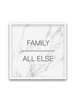 Family Over All Else | SQ Art Print-PRINT-Olive et Oriel-Olive et Oriel-70x70 cm | 27.5" x 27.5"-White-With White Border-Buy-Australian-Art-Prints-Online-with-Olive-et-Oriel-Your-Artwork-Specialists-Austrailia-Decorate-With-Coastal-Photo-Wall-Art-Prints-From-Our-Beach-House-Artwork-Collection-Fine-Poster-and-Framed-Artwork