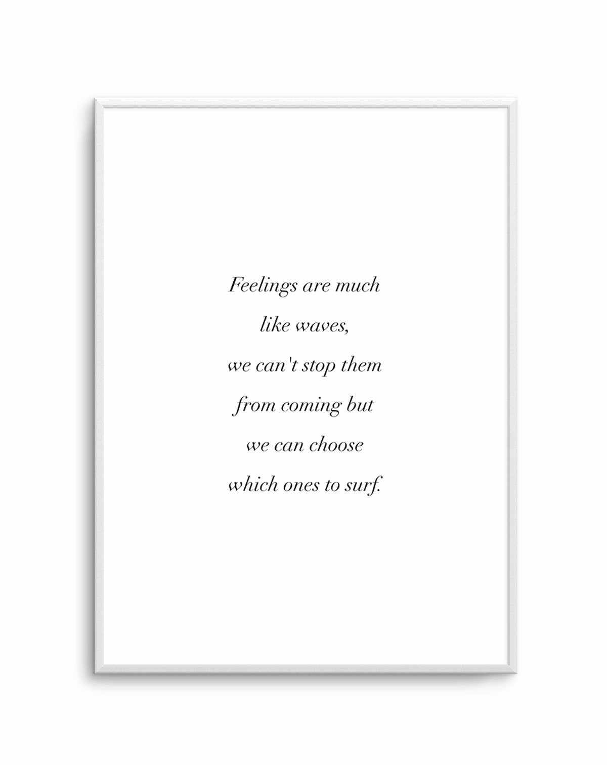 Feelings Are Like Waves Art Print-PRINT-Olive et Oriel-Olive et Oriel-A4 | 8.3" x 11.7" | 21 x 29.7cm-Unframed Art Print-With White Border-Buy-Australian-Art-Prints-Online-with-Olive-et-Oriel-Your-Artwork-Specialists-Austrailia-Decorate-With-Coastal-Photo-Wall-Art-Prints-From-Our-Beach-House-Artwork-Collection-Fine-Poster-and-Framed-Artwork