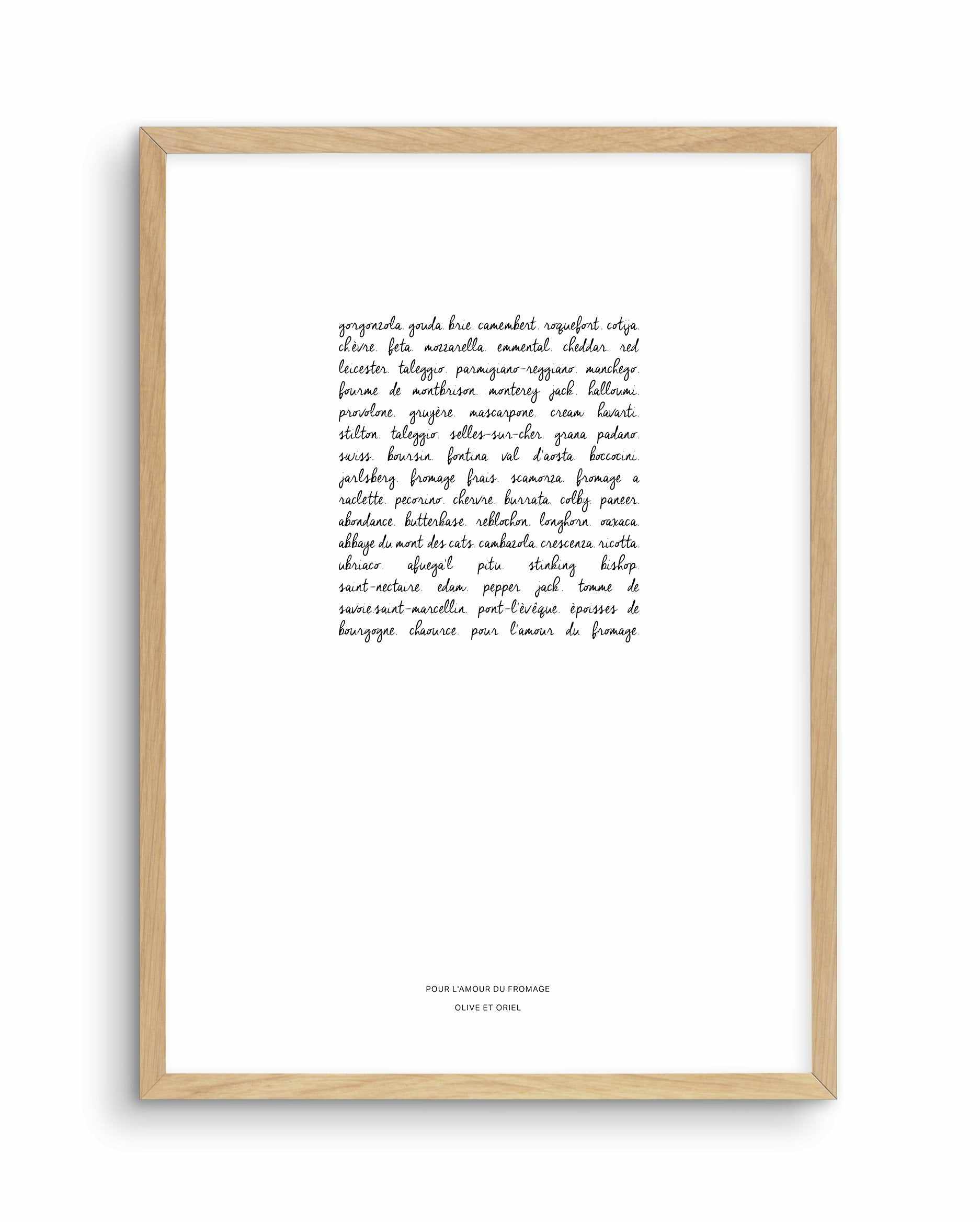 For The Love Of Cheese Art Print-PRINT-Olive et Oriel-Olive et Oriel-A4 | 8.3" x 11.7" | 21 x 29.7cm-Oak-With White Border-Buy-Australian-Art-Prints-Online-with-Olive-et-Oriel-Your-Artwork-Specialists-Austrailia-Decorate-With-Coastal-Photo-Wall-Art-Prints-From-Our-Beach-House-Artwork-Collection-Fine-Poster-and-Framed-Artwork