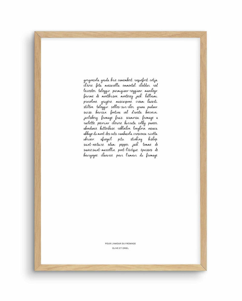 For The Love Of Cheese Art Print-PRINT-Olive et Oriel-Olive et Oriel-A4 | 8.3" x 11.7" | 21 x 29.7cm-Oak-With White Border-Buy-Australian-Art-Prints-Online-with-Olive-et-Oriel-Your-Artwork-Specialists-Austrailia-Decorate-With-Coastal-Photo-Wall-Art-Prints-From-Our-Beach-House-Artwork-Collection-Fine-Poster-and-Framed-Artwork